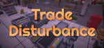 Trade Disturbance steam charts