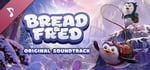 Bread & Fred Soundtrack banner image