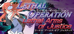 Lethal Operation Episode 3 Lethal Arms of Justice steam charts