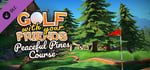 Golf With Your Friends - Peaceful Pines Course banner image