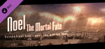 Noel the Mortal Fate Season Final Part 2 banner image