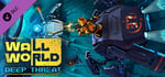 Wall World: Deep Threat banner image