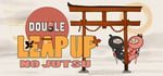 Leap up no Justu: Double banner image