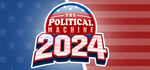 The Political Machine 2024 banner image