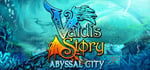 Valdis Story: Abyssal City steam charts