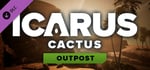 Icarus: Cactus Outpost banner image