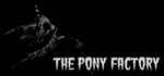 The Pony Factory banner image