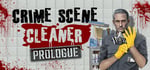 Crime Scene Cleaner: Prologue steam charts
