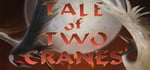 Tale of Two Cranes steam charts