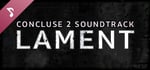 CONCLUSE 2 - LAMENT Soundtrack banner image