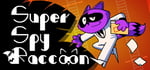 Super Spy Raccoon banner image