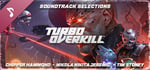 Turbo Overkill (Selections from the Original Game Soundtrack) banner image