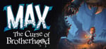Max: The Curse of Brotherhood banner image