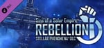 Sins of a Solar Empire: Rebellion - Stellar Phenomena® banner image