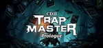 CD2: Trap Master - Prologue steam charts
