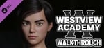 Westview Academy - Season 1 Walkthrough banner image