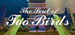 THE SOUL OF TOO BIRDS GAME steam charts