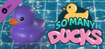 Placid Plastic Duck Simulator - So Many Ducks banner image