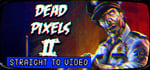 Dead Pixels II steam charts
