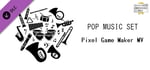 Pixel Game Maker MV - POP MUSIC SET banner image