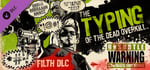 The Typing of the Dead: Overkill - Filth DLC banner image