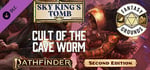 Fantasy Grounds - Pathfinder 2 RPG - Sky King's Tomb AP 2: Cult of the Cave Worm banner image