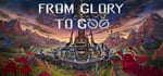From Glory To Goo steam charts