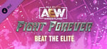 AEW: Fight Forever - Beat the Elite banner image
