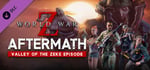 World War Z: Aftermath - Valley of the Zeke Episode banner image