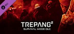 Trepang2 - Survival Mode DLC banner image
