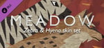 Meadow: Zebra and Hyena Skin Pack banner image