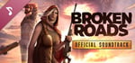 Broken Roads Soundtrack banner image