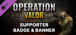 Operation Valor - Supporter Banner and Badge banner image