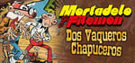 Mortadelo y Filemón: Dos vaqueros chapuceros banner image