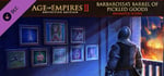 Age of Empires II: Definitive Edition – Barbarossa’s Barrel of Pickled Goods Animated Icons banner image