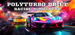 Polyturbo Drift Racing Simulator steam charts