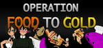 Operation Food to Gold steam charts