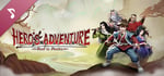 Hero's Adventure:Road to Passion Soundtrack banner image