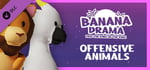 Banana Drama - Strong Offense Animals Pack banner image