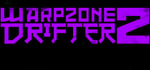 WARPZONE DRIFTER 2 banner image