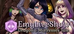 EmyLiveShow: Dragon & Mistresses Tale steam charts