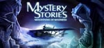 Mystery Stories: Mountains of Madness banner image