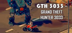 GTH 3033 - Grand Theft Hunter 3033 steam charts