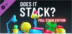 Does It Stack? - Full Stack Edition banner image