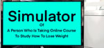 Simulator Of A Person Who Is Taking Online Course To Study How To Lose Weight steam charts