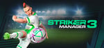 Striker Manager 3 - Online Football Manager steam charts