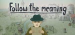 Follow the meaning banner image