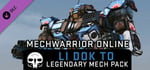 MechWarrior Online™ - Li Dok To Legendary Mech Pack banner image