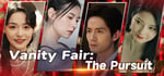 Vanity Fair: The Pursuit banner image