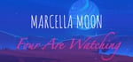Marcella Moon: Four Are Watching banner image